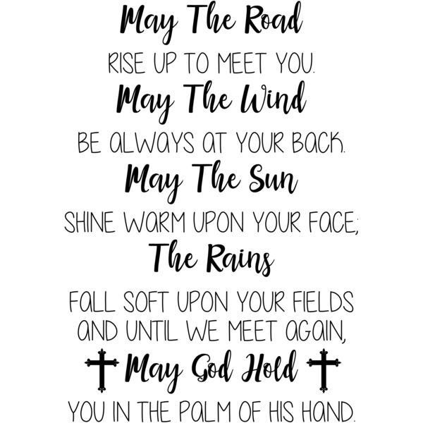 May the road rise up to meet you  Thumbnail